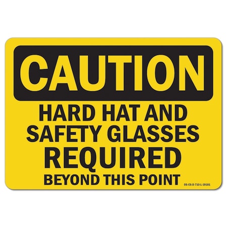 OSHA Caution Sign, Hard Hat Glasses Shoes, 10in X 7in Aluminum